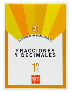 Cuadernos de matematicas 2 1ºESO Fracciones y decimales